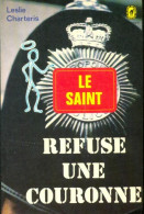 Le Saint Refuse Une Couronne (1975) De Leslie Charteris - Old (before 1960)