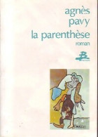 La Parenthèse  (1989) De Agnès Pavy - Andere & Zonder Classificatie