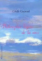 Philosophie Légère De La Mer (2006) De Cécile Guérard - Psicologia/Filosofia