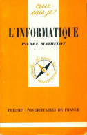 L'informatique (1984) De Mathelot Pierre - Informatique