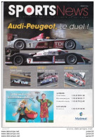 Sport News N°4,  Programme Du  Mans 2007, Audi-Peugeot, Le Duel - Programmi