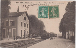 DOUBS - ARC - SENANS - La Gare - Ligne De Paris - Lausanne Et Vesoul - Lyon - Andere & Zonder Classificatie
