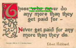 R355186 Those Who Never Do Any More Than They Get Paid For. M. T. Sheahan. Elber - World