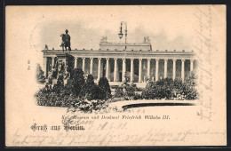 AK Berlin, Kgl. Museum Und Denkmal Friedrich Wilhelm III.  - Mitte