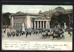 AK Berlin, Neue Wache Unter Den Linden  - Mitte