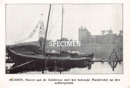 Prent - Haven Aan De Zuiderzee Met Het Bekende Muiderslot Op Den Achtergrond - Muiden  - 8.5x12.5 Cm - Other & Unclassified