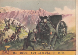 BOCCASILE - Cartolina Militari - 15° REGG. ARTIGLIERIA Di D.F. - Autres & Non Classés