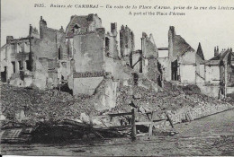 [59] Nord > Ruines De Cambrai Un Coin De La Place D'arme - Cambrai