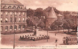 . 55 . METZ . Place Du Roi Albert Avec Monument Déroulède Et Tour Camoufle . Tram . - Sonstige & Ohne Zuordnung