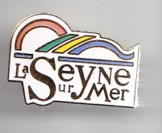 Pin's La Seyne Sur Mer Réf  2165 - Ciudades