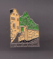 Pin's Les Amis Du Village  Réf 1764 - Andere & Zonder Classificatie