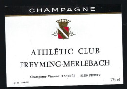 Etiquette Champagne FMAC  Athlétic Club Freyming Merlebach  Vincent D'Astrée Pierry Marne 51 Thème Sport Course - Champagner