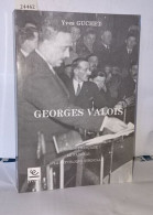 Georges Valois: L'Action Française Le Faisceau La République Syndicale - Non Classés