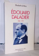 Edouard Daladier 1884-1970 - Non Classés
