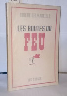 Les Routes Du Feu - Unclassified