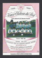 Etiquette De Vin Bordeaux - Vieux Chateau Du Port - AS Soustons  (40) - Saison 1987/88 -  Thème Foot - Fussball