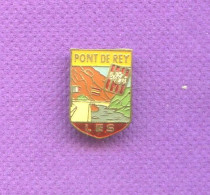 Broche  Pont De Rey  ( Ce N'est Pas Un Pin's ) - Cities