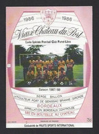 Etiquette De Vin Bordeaux - Vieux Chateau Du Port - Club Fumel Libos  (47) - Saison 1987/88 -  Thème Foot - Calcio