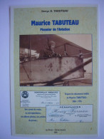 Avion / Airplane / MONOPLAN FARMAN F11 / Pilote Maurice TABUTEAU / - 1914-1918: 1. Weltkrieg