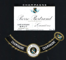Etiquette Champagne Brut 1er Cru Cuvée Réserve Pierre Bertrand     Cumieres  Marne 51 Avec Sa Collerette - Champan