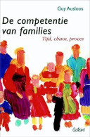 LA COMPETENCE DES FAMILLES. Temps Chaos Processus - Psychology/Philosophy