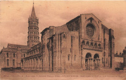 FRANCE - Toulouse - Basilique Saint Sernin - Carte Postale Ancienne - Toulouse