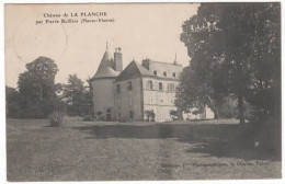 Château De LA PLANCHE Par Pierre BUFFIERE - Other & Unclassified