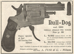 Rivoltella BULL-DOG Cal. 320 Per Turisti - Pubblicitï¿½ Del 1909 - Old Ad - Pubblicitari