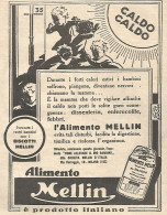 Alimento MELLIN - Caldo Caldo... - Pubblicitï¿½ Del 1932 - Old Advertising - Advertising