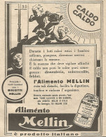 Alimento MELLIN - Caldo Caldo... - Pubblicitï¿½ Del 1932 - Old Advertising - Advertising