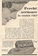 Sapone PALMOLIVE - Perchï¿½ Accusare La Vostra... - Pubblicitï¿½ Del 1932 - Ad - Publicités