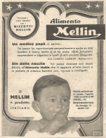 Il MELLIN ï¿½ Prodotto Italiano - Pubblicitï¿½ Del 1933 - Vintage Advertising - Advertising