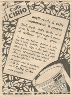 CIRIO - Migliorando Il Caffï¿½... - Pubblicitï¿½ Del 1933 - Vintage Advert - Advertising