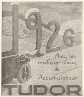 Accumulateur TUDOR - Pubblicitï¿½ Del 1926 - Old Advertising - Advertising