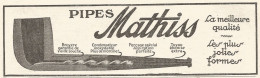 Pipes MATHISS - Pubblicitï¿½ Del 1926 - Old Advertising - Publicités