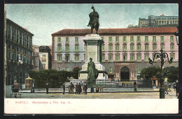 Cartolina Napoli, Monumento A Vitt. Em. II.  - Napoli (Napels)
