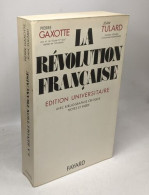 La Révolution Francaise édition Universitaire - Avec Bibliographie Critique Notes Et Index - Politiek