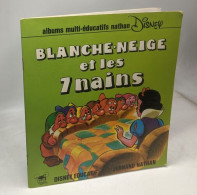 Blanche-neige Et Les 7 Nains Albums Multi-éducatifs - Sonstige & Ohne Zuordnung