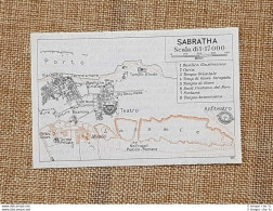 Pianta O Piantina Del 1940 La Città Di Sabrata Tripolitania Libia T.C.I. - Geographische Kaarten