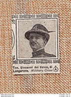 Decorato Al Valore Nel 1917 Giovanni Del Vesco Di Longarone Medaglia Argento WW1 - Other & Unclassified