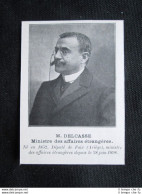 Ministri Francia - Delcassé, Ministro Degli Affari Esteri Stampa Del 1905 - Other & Unclassified