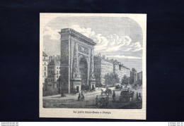 La Porta Saint-Denis A Parigi Incisione Del 1886 - Before 1900