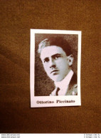 Il Fascismo In Italia Nel 1924 Uomo Del Listone Onorevole Ottorino Piccinato - Autres & Non Classés