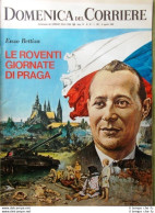 La Domenica Del Corriere 6 Agosto 1968 Lollobrigida Praga Che Guevara Moby Dick - Autres & Non Classés