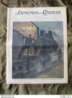 La Domenica Del Corriere 21 Novembre 1909 Treno Tigre A Zurigo Uniformi Esercito - Otros & Sin Clasificación
