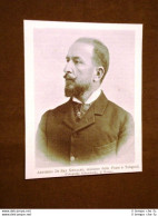 Antonino Paternò-Castello Nel 1899 6° Marchese Di San Giuliano Ministro Poste - Before 1900