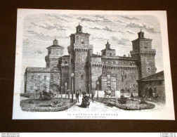 Rarissima Veduta Del Castello Di Ferrara Nel 1875 - Avant 1900