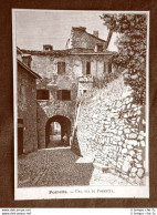 Incisione Del 1891 Porretta, Una Via - Emilia Romagna - Vor 1900