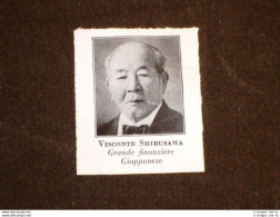 Visconte Shibusawa Nel 1931 Grande Finanziere Del Giappone - Autres & Non Classés