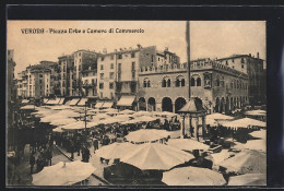 Cartolina Verona, Piazza Erbe E Camera Di Commercio  - Verona